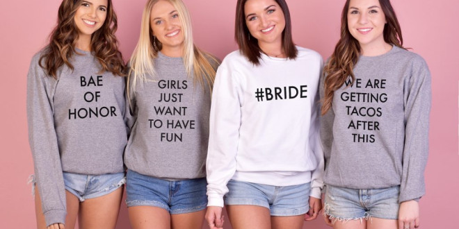 32 Bachelorette Party Sweatshirts For You and Your Cool Friends
